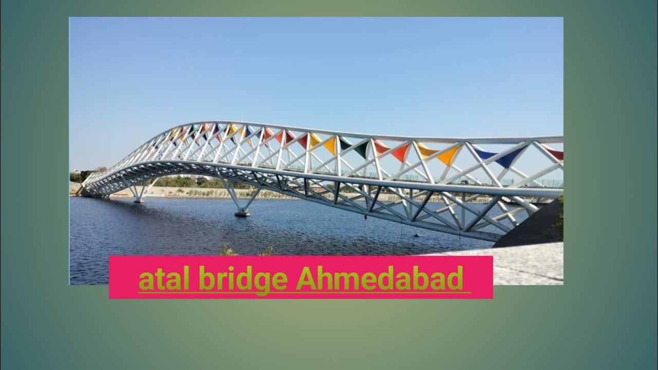 atal bridge Ahmedabad 
