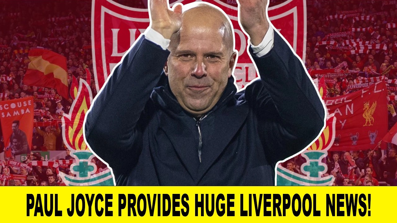 Paul Joyce Provides MASSIVE Liverpool News As BIG Development Revealed