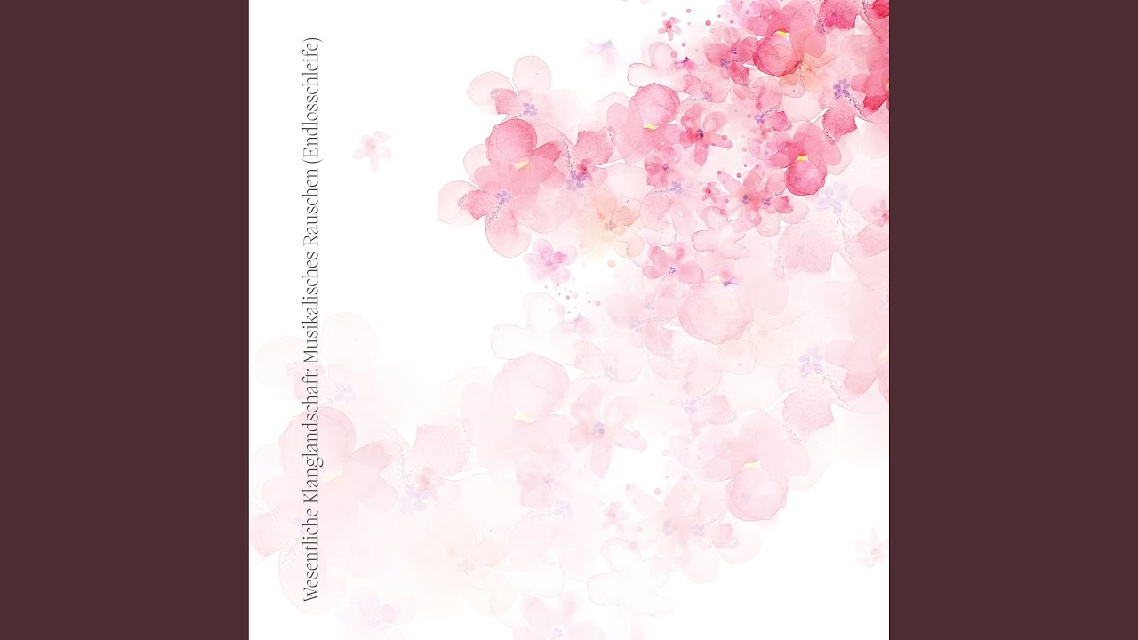 Essentielle Kl&auml;nge: Wesentliches Rauschen (Endlosschleife)