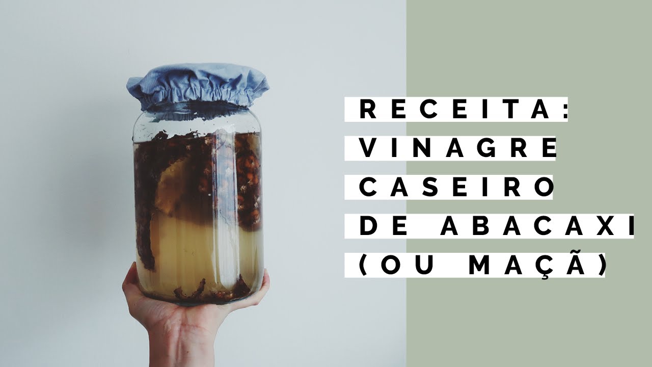 Receita: vinagre caseiro de maçã ou abacaxi! | #lixozero