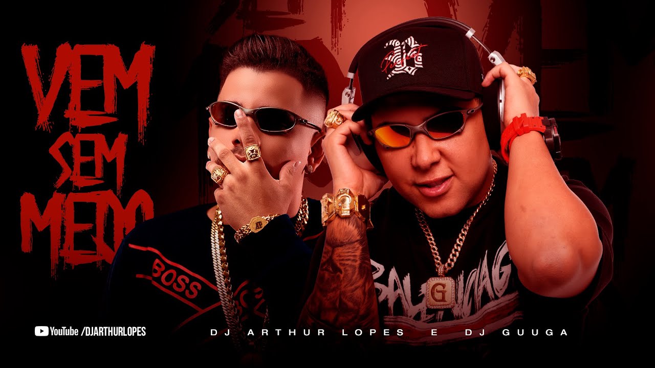 DJ GUUGA - VEM SEM MEDO ( DJ ARTHUR LOPES )