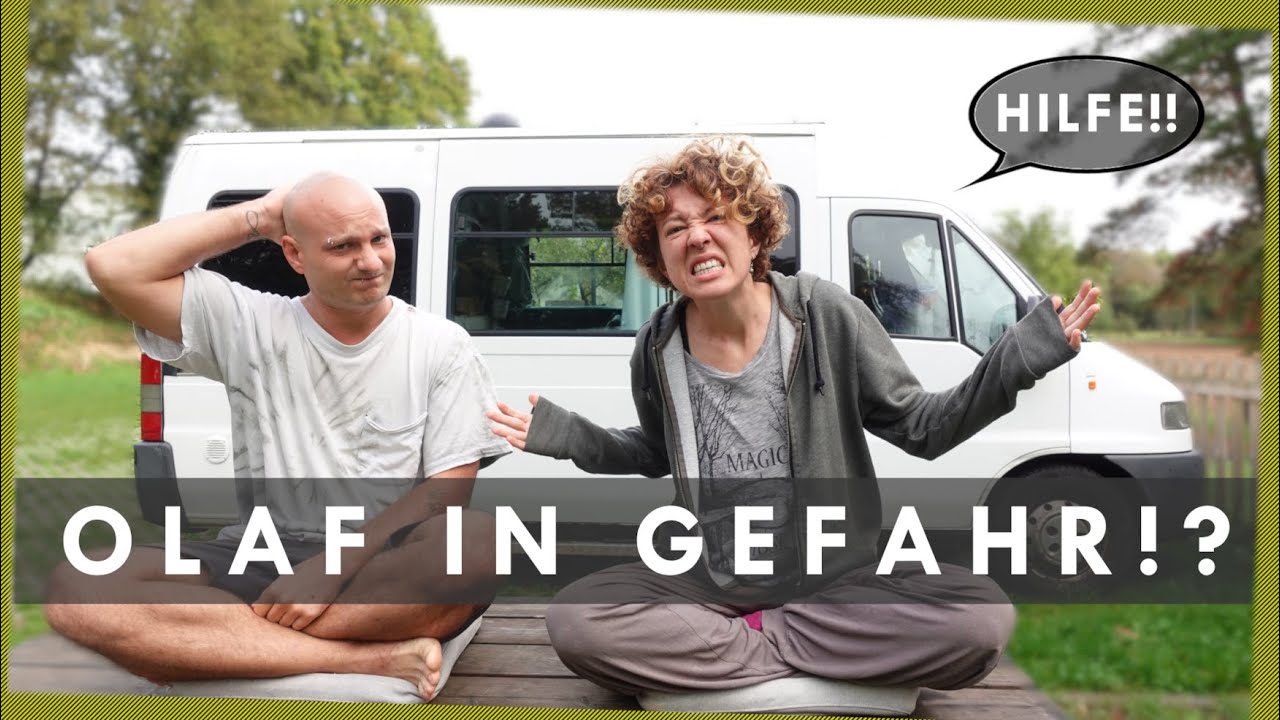 Olaf in Gefahr? | Wir haben's ohne Gummi gemacht? | Olaf In A Van