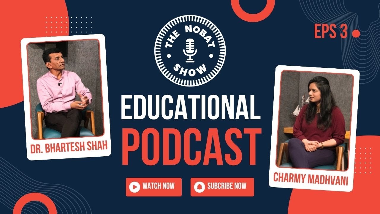 The NOBAT Show | Ep: 3 | ft. Dr. Bhartesh Shah