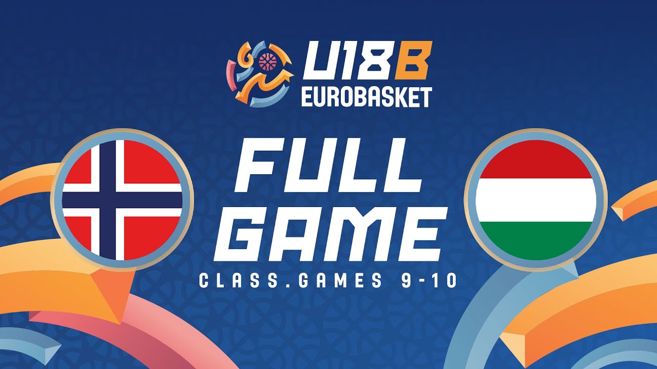 Class. Game 9-10 | Norway v Hungary | Full Basketball Game | FIBA U18 EuroBasket 2024 Division B