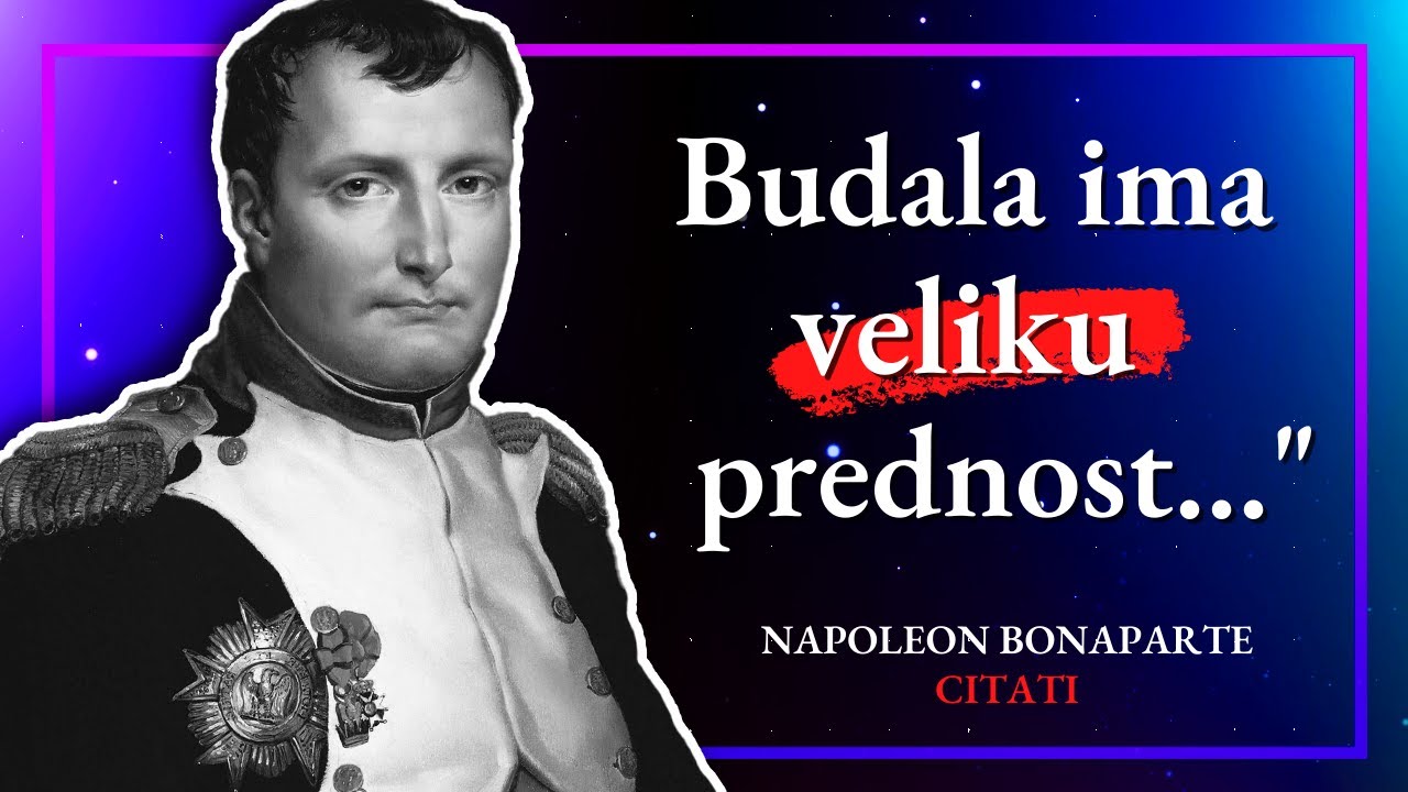 Napoleon Bonaparte - 30 Briljantnih Ideja Za Stvaranje Vlastite Istorije | Citati i Izreke
