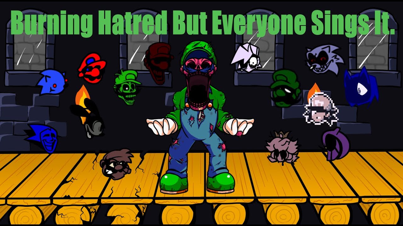 Burning Hatred But Every Turn A Different Character Sings It (Mario's Monday Night Massacre)