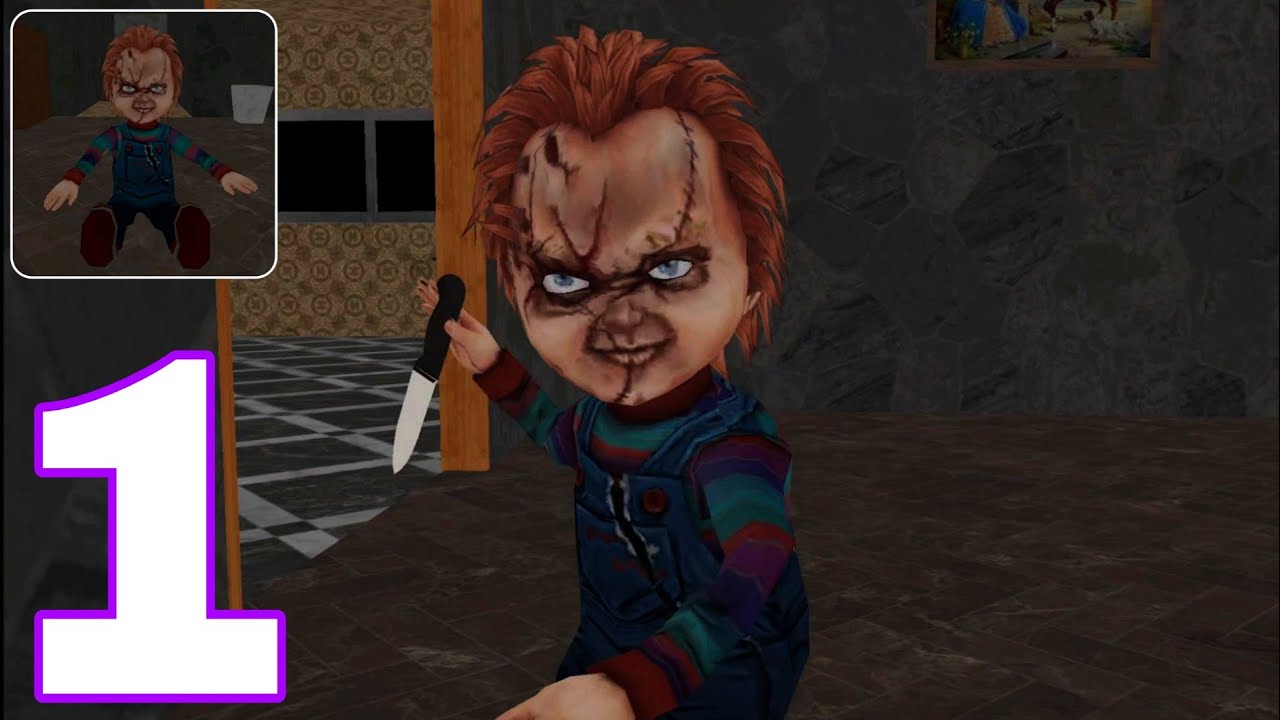 Chucky The Killer Doll Full Gameplay Walkthrough PART 1 (Android)