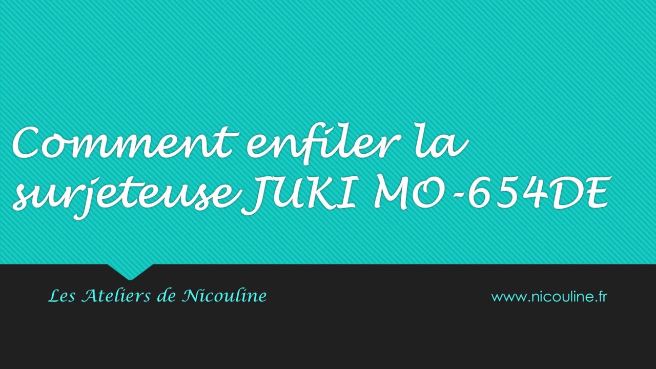 Enfilage MO 654DE 1ère partie
