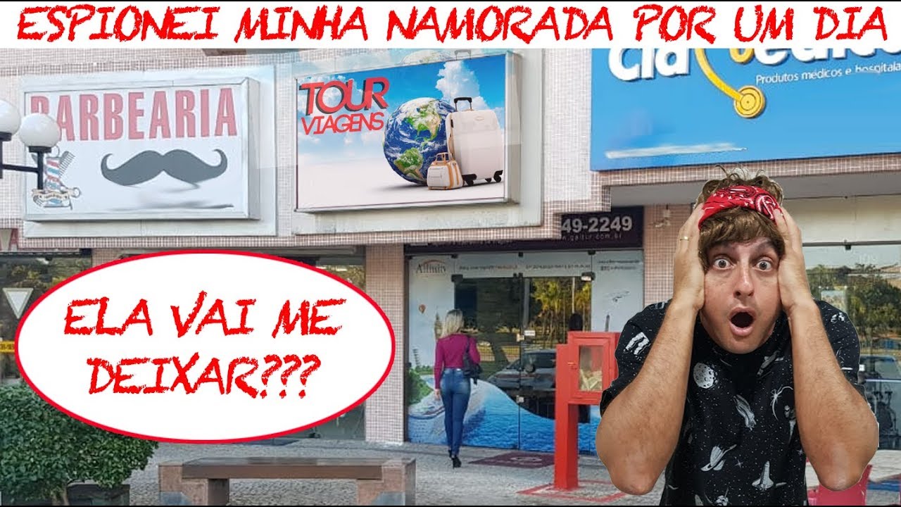 ESPIONEI MINHA NAMORADA POR UM DIA