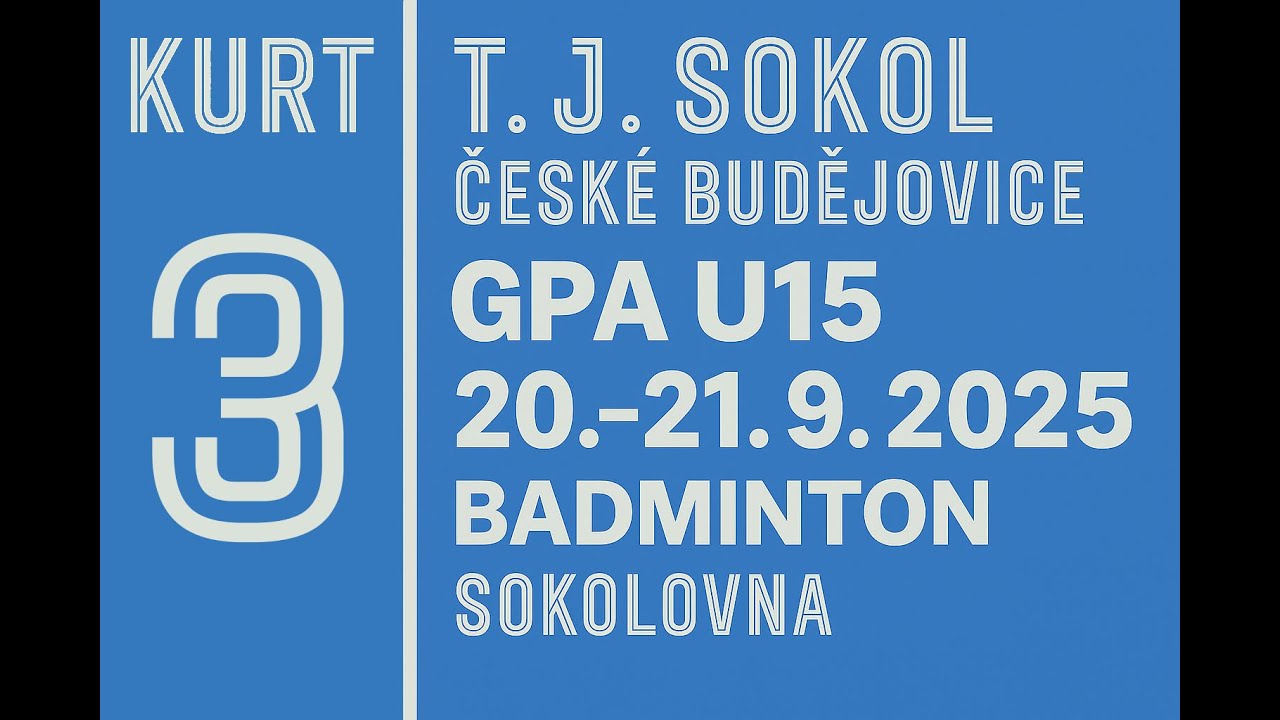 KURT 3 | GPA U15 České Budějovice | sobota 20.9.2025