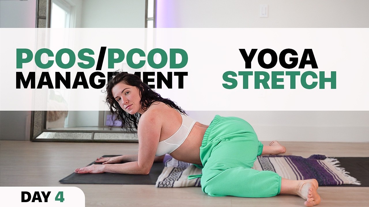 Yoga for PCOS/PCOD Management | Day 4 | Effective Asanas for Natural Relief