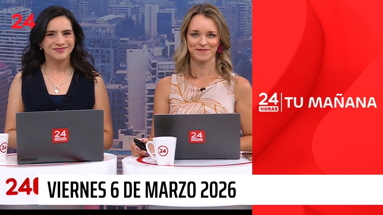 24 Horas Tu Mañana - Viernes 6 de marzo 2026