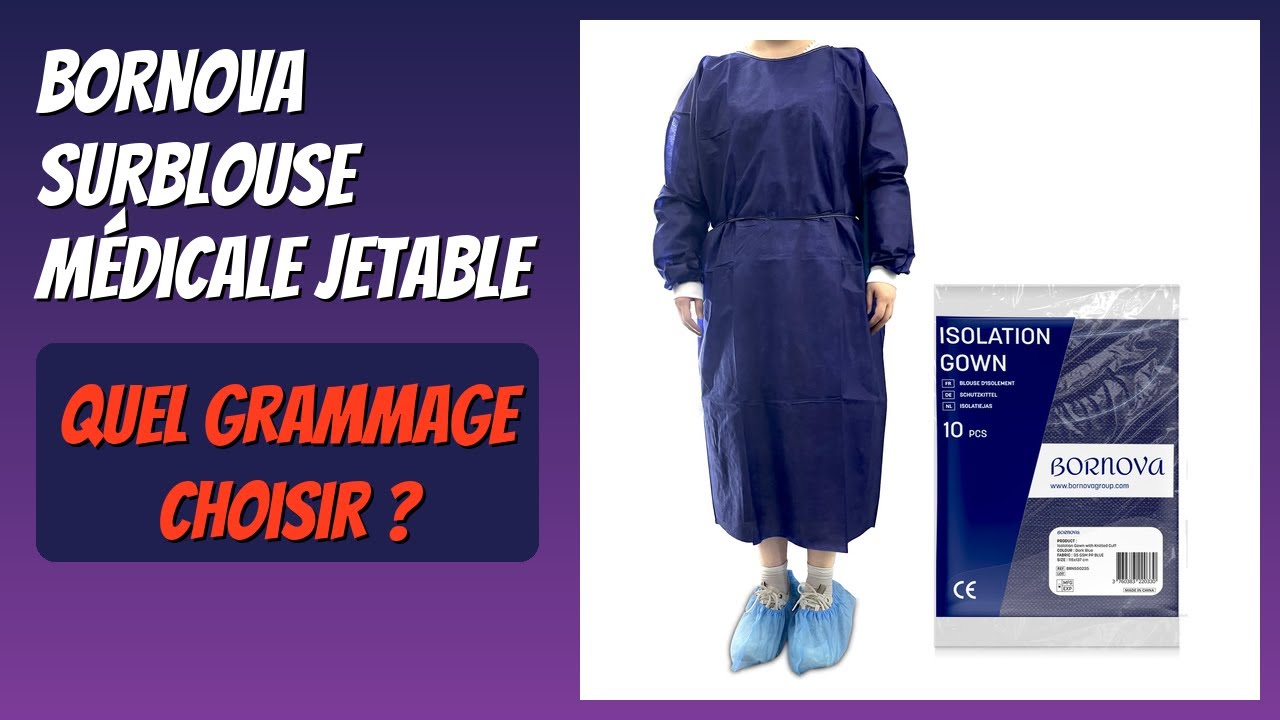 AVIS (2026) : BORNOVA Surblouse Médicale Jetable. DÉTAILS