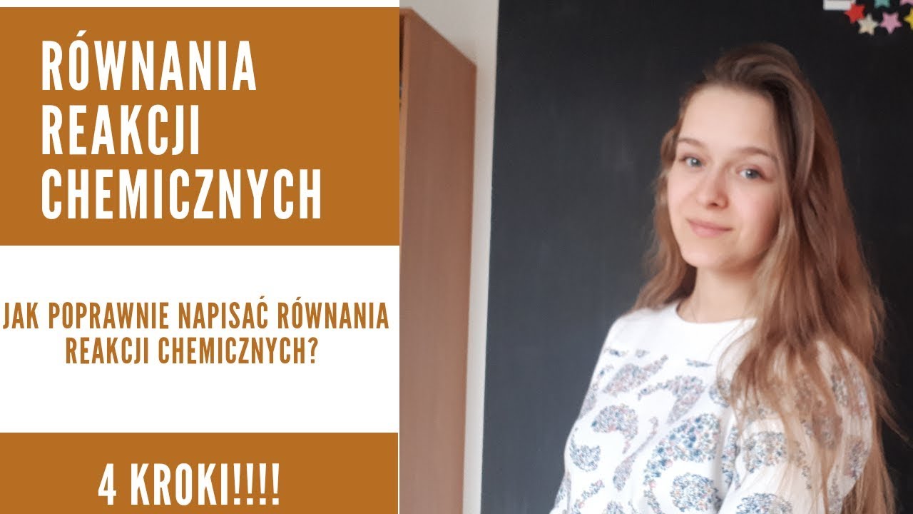 #25 chemia- JAK POPRAWNIE PISAĆ RÓWNANIA REAKCJI CHEMICZNYCH? Wszystkie informacje, reakcje syntezy