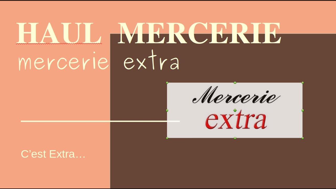 Haul Mercerie : Mercerie Extra