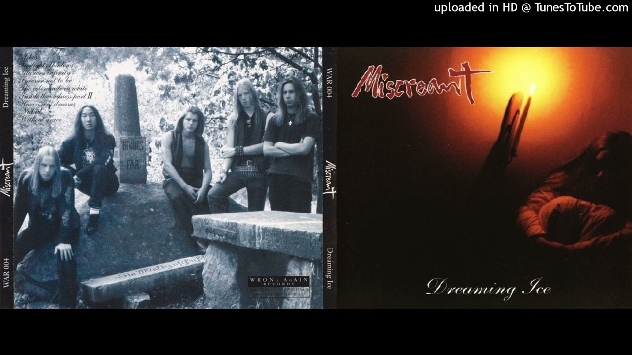 Miscreant  - Dreaming Ice