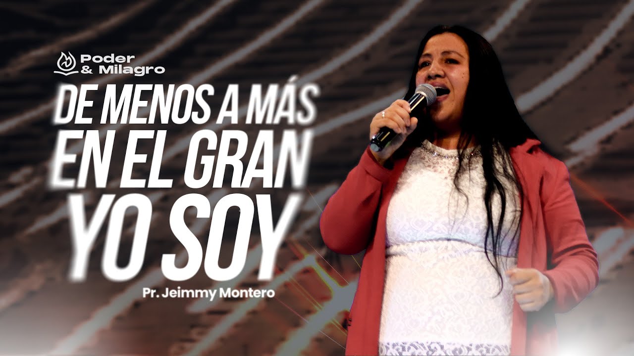 De Menos a Más En El Gran Yo Soy | P.r. Jeimmy Montero  l Miércoles 28 de Febrero del 2024