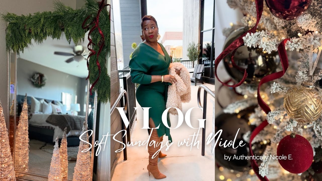 Soft Sundays with Nicole | Cozy Christmas Bedroom, Christmas Dinner at Home & Preparing for 2026