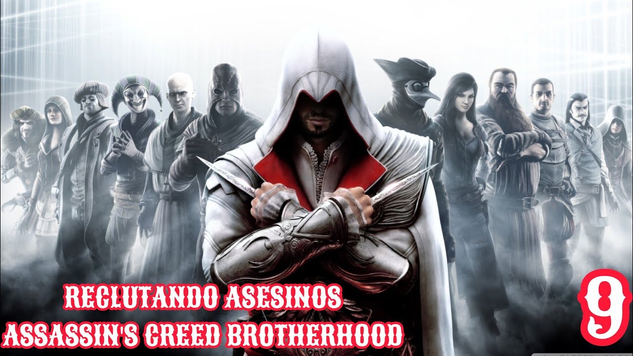 RECLUTANDO ASESINOS - #AssassinsCreedBrotherhood Capitulo 9