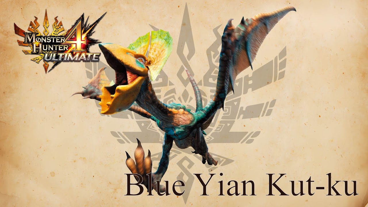 Monster Hunter 4 Ultimate - Blue Yian Kut-ku