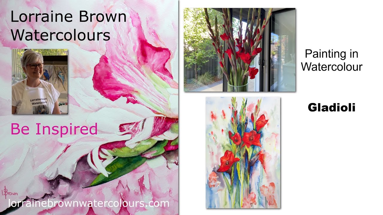 Painting in Watercolour - Gladioli