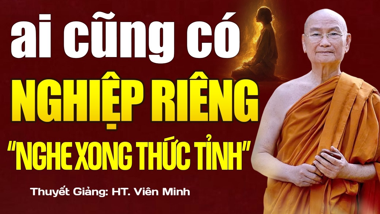 Ai Cũng Sống Bằng NGHIỆP RIÊNG 