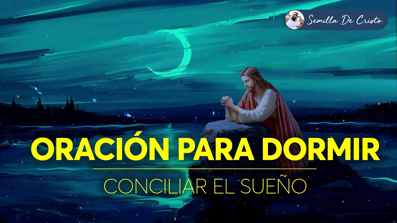Oración de la Noche ☪ Para Dormir Bien y Lograr un Sueño Profundo