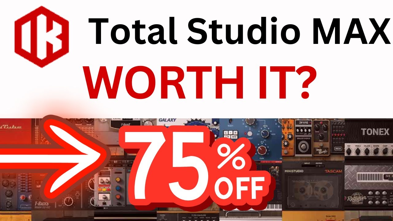 IS TOTAL STUDIO MAX 4 WORTH IT at 75% OFF - AmpliTube MODO BASS DRUMS SampleTank T-RackS MixBox