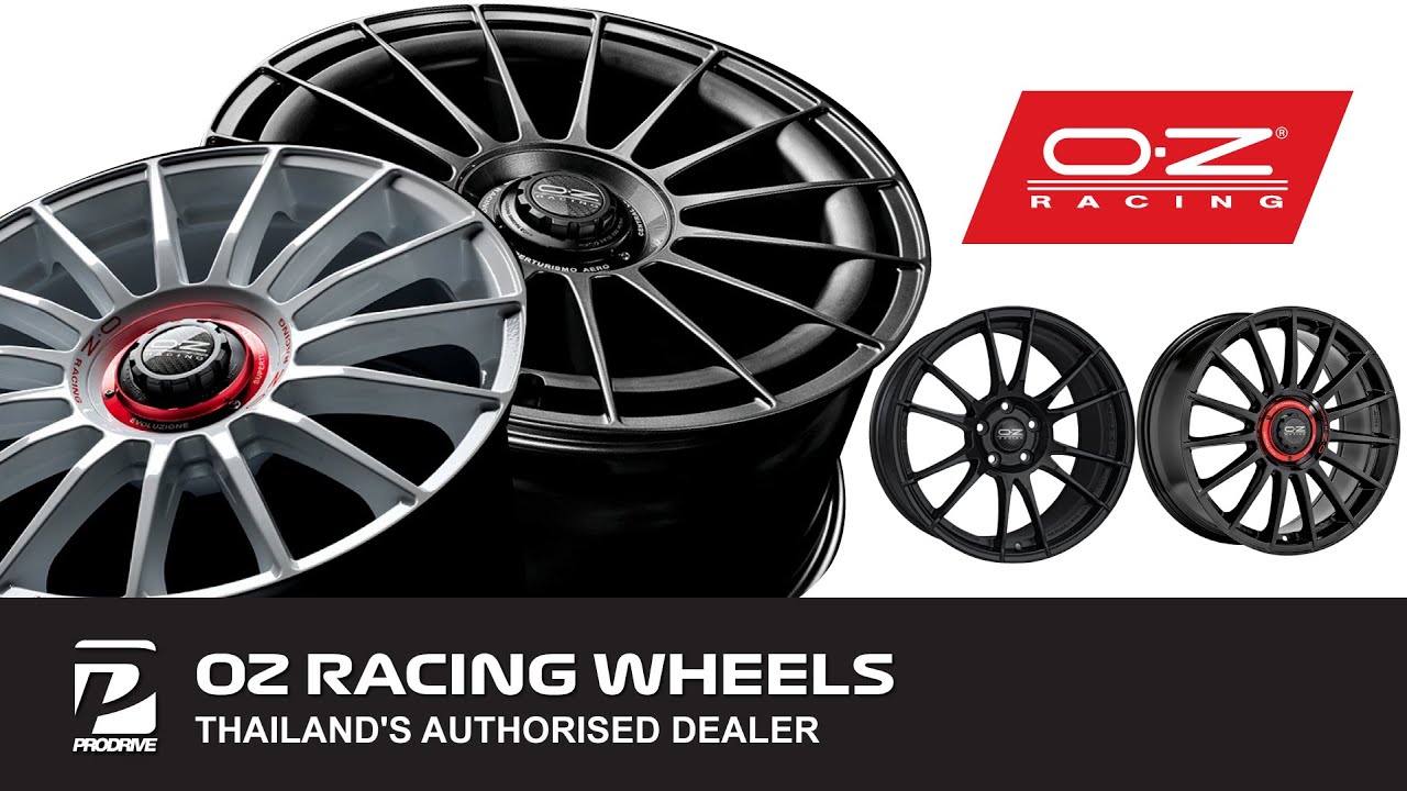 OZ Racing Wheels จากอิตาลี - Made in Italy -  Prodrive ตัวแทนจำหน่าย ล้อ OZ แท้ อย่างเป็นทางการในไทย