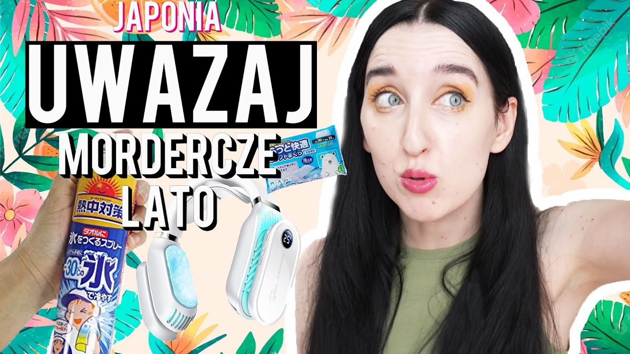 🇯🇵JAPONIA🇯🇵- Jak radzimy sobie z upałami