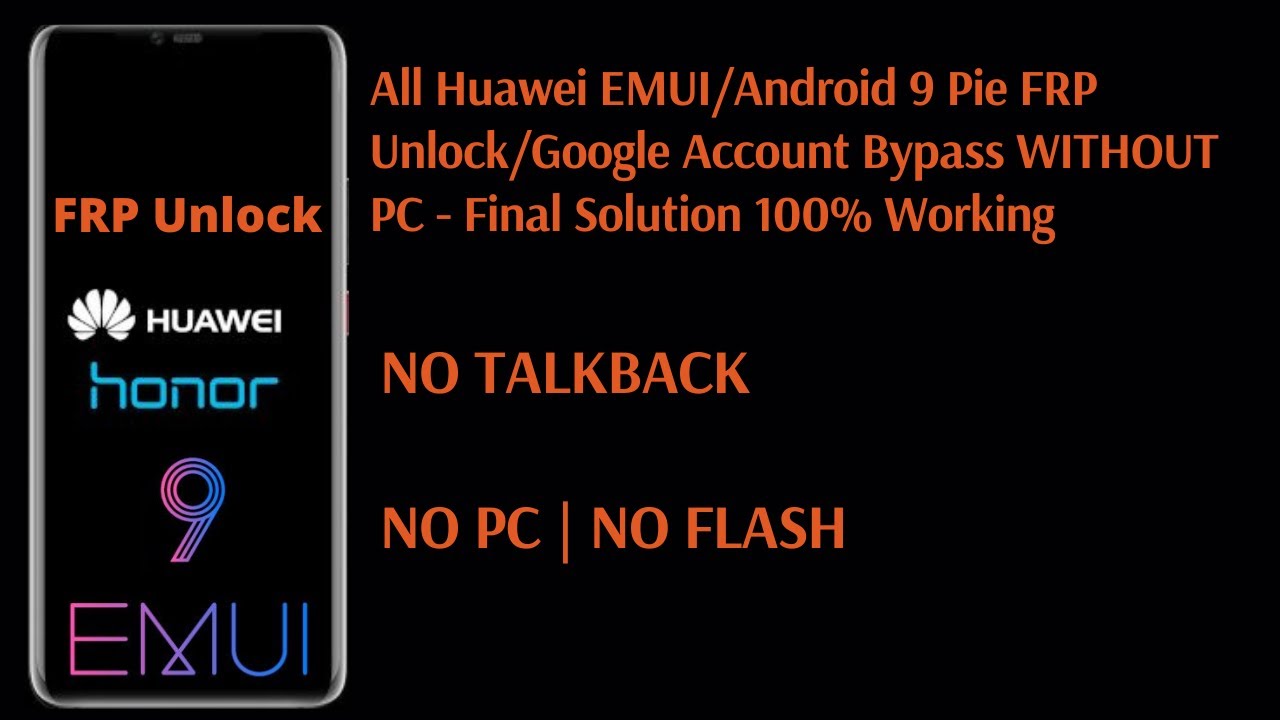 All HUAWEI FRP/Google Lock Bypass Android 9 Pie/EMUI 9.0.1 | NO TALKBACK | NO *#1357946#