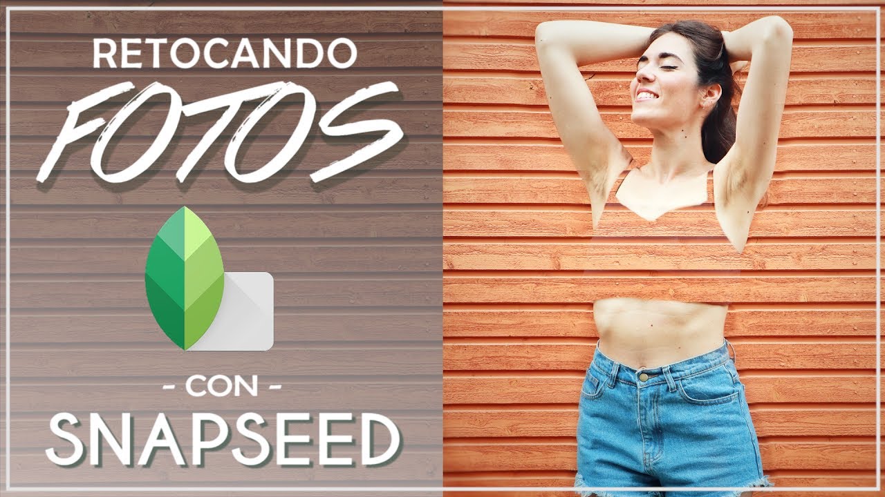 ※ Retocar fotos con SNAPSEED 📷 • Efectos para Instagram | Inés Alcolea