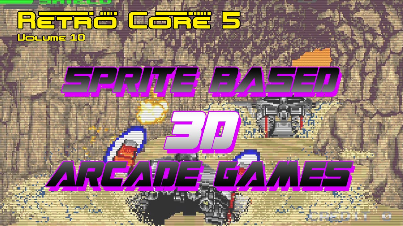 Retro Core 5 - Vol 10 - Sprite based 3D Arcade Games - 60fps