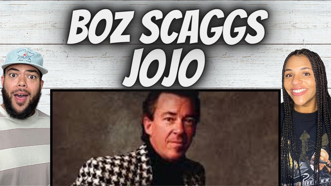 AWESOME!| FIRST TIME HEARING Boz Scaggs  - JoJo REACTION