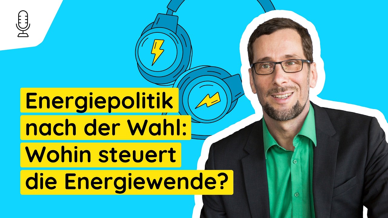 Energiepolitik nach der Wahl: Wohin steuert die Energiewende? Mit Prof. Dr. Volker Quaschning