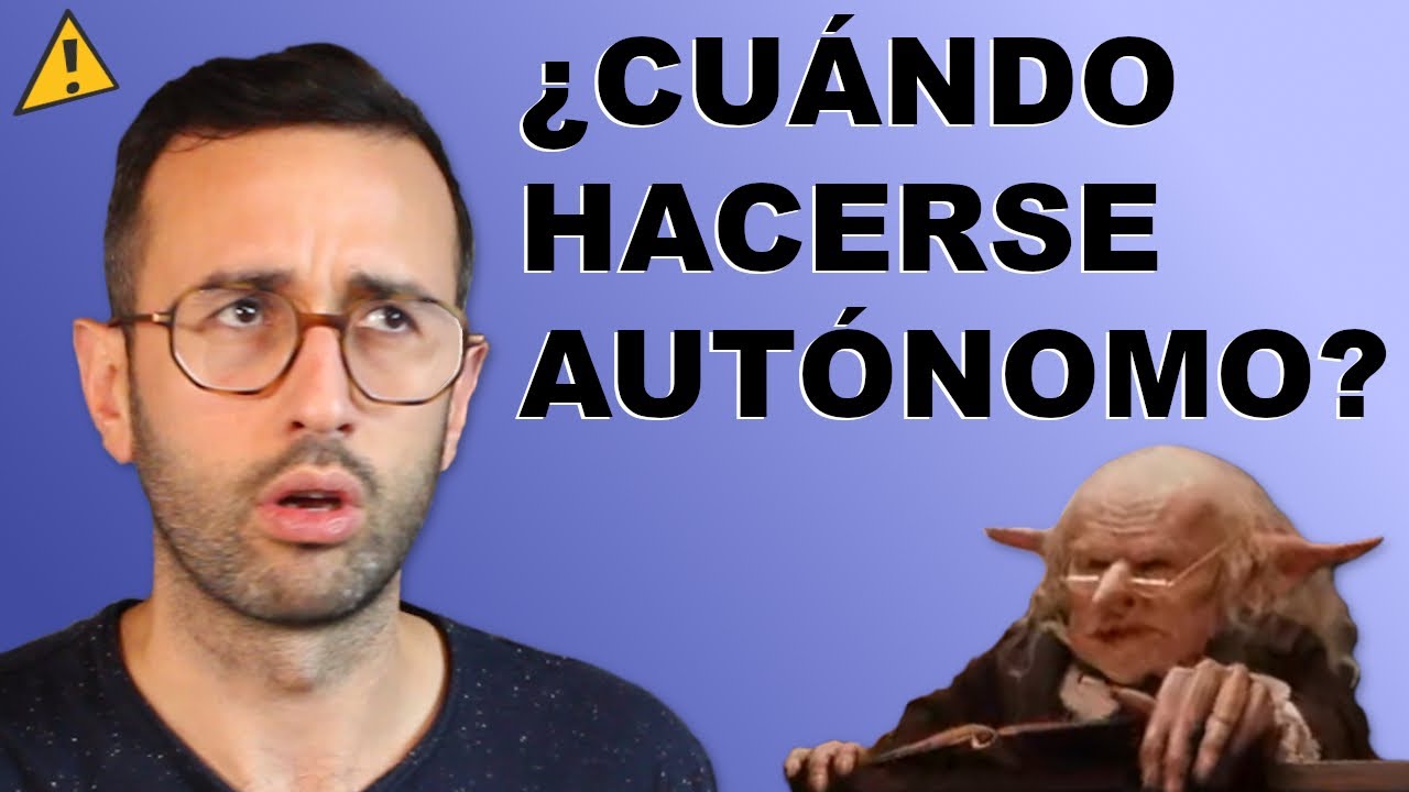 ¿Cuándo darse de alta como autónomo en España? ⚠️ DEPENDE, te explico