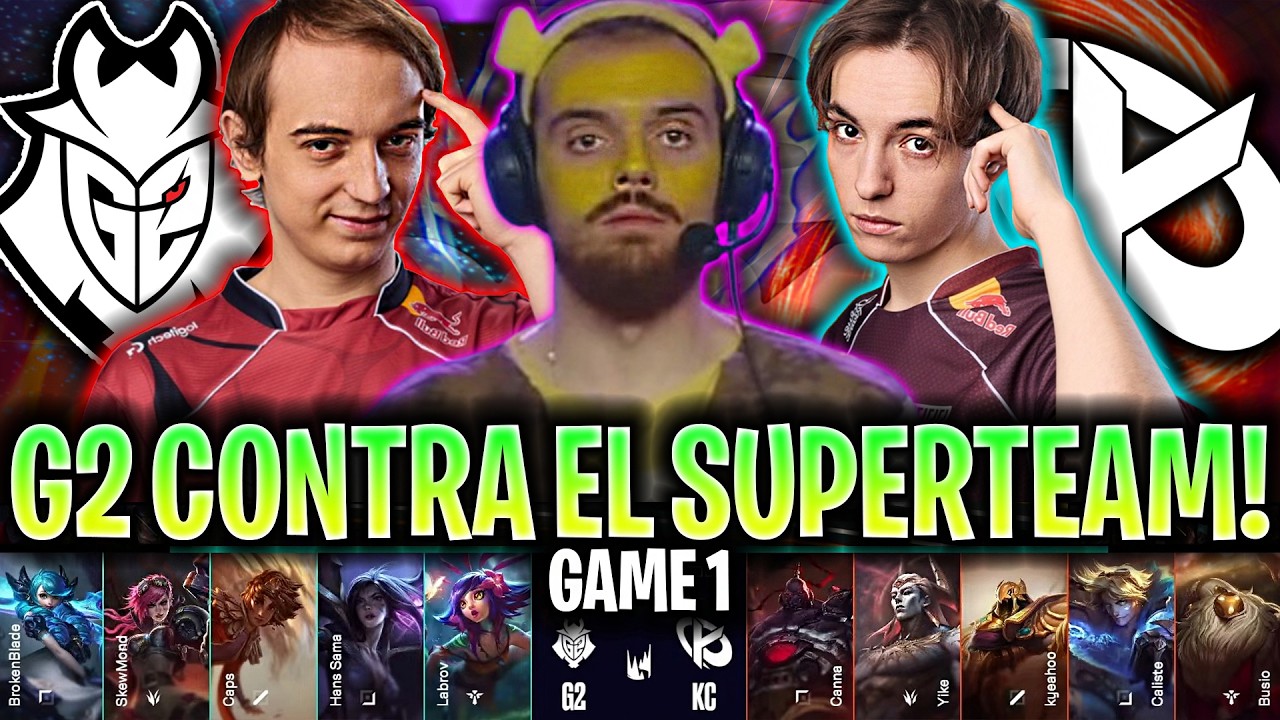 IBAI SHREK APARECE Y CASTEA LA SERIE DE G2! 😱PARTIDAZO!🔥 - G2 vs KC Game 1 LEC VERSUS PLAYOFFS 2026