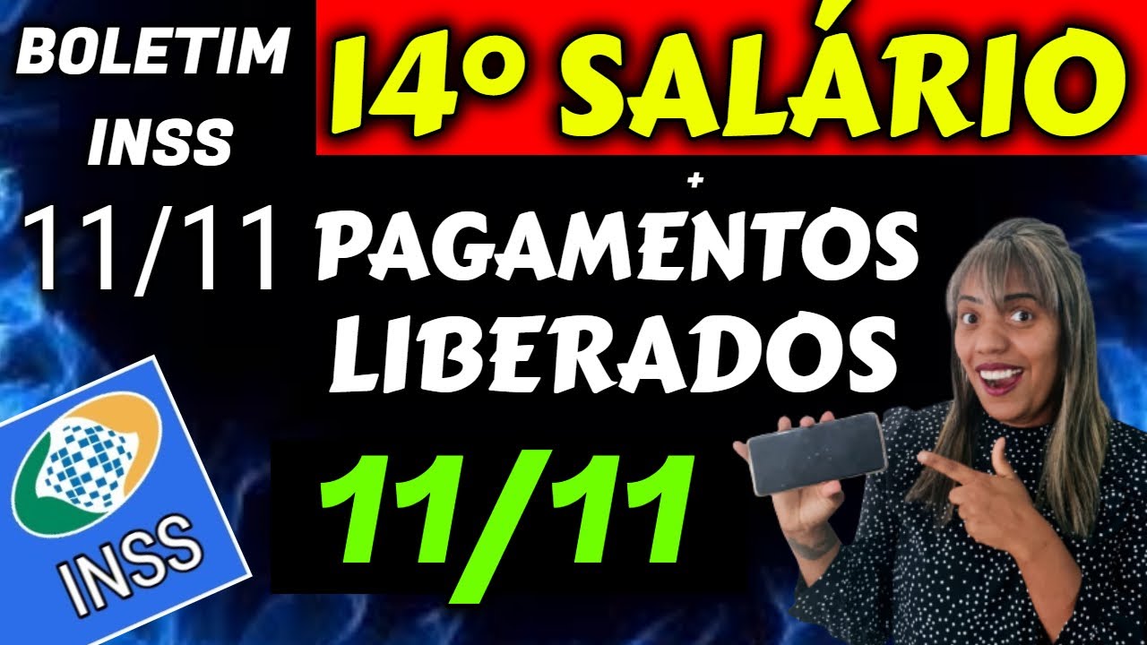 ✔️MARAVILHA! 14° SALÁRIO INSS + PAGAMENTOS LIBERADOS APOSENTADOS E PENSIONISTAS