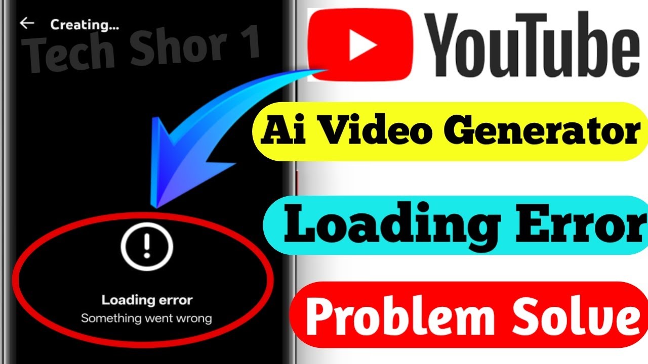 YouTube Ai Video Generator Loading Error Problem Solve