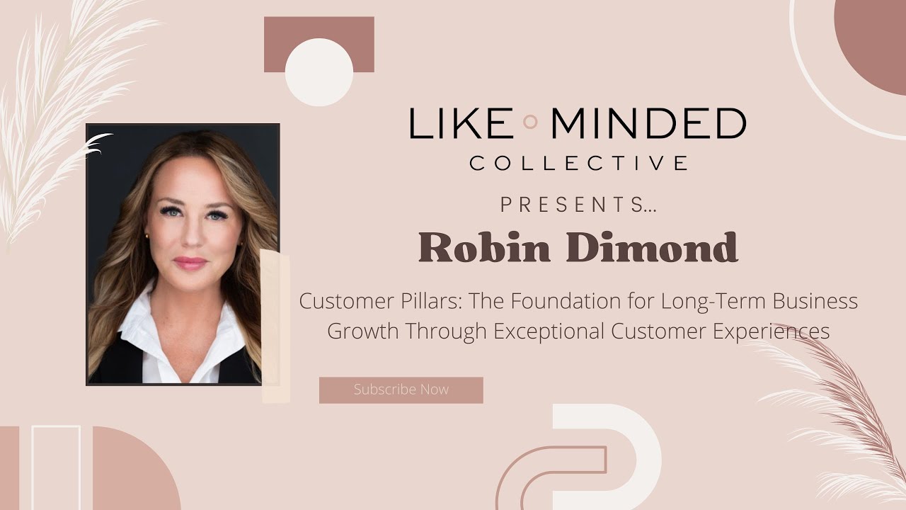 Customer Pillars: Foundation for Long-Term Business Growth Through Exceptional Customer Experiences