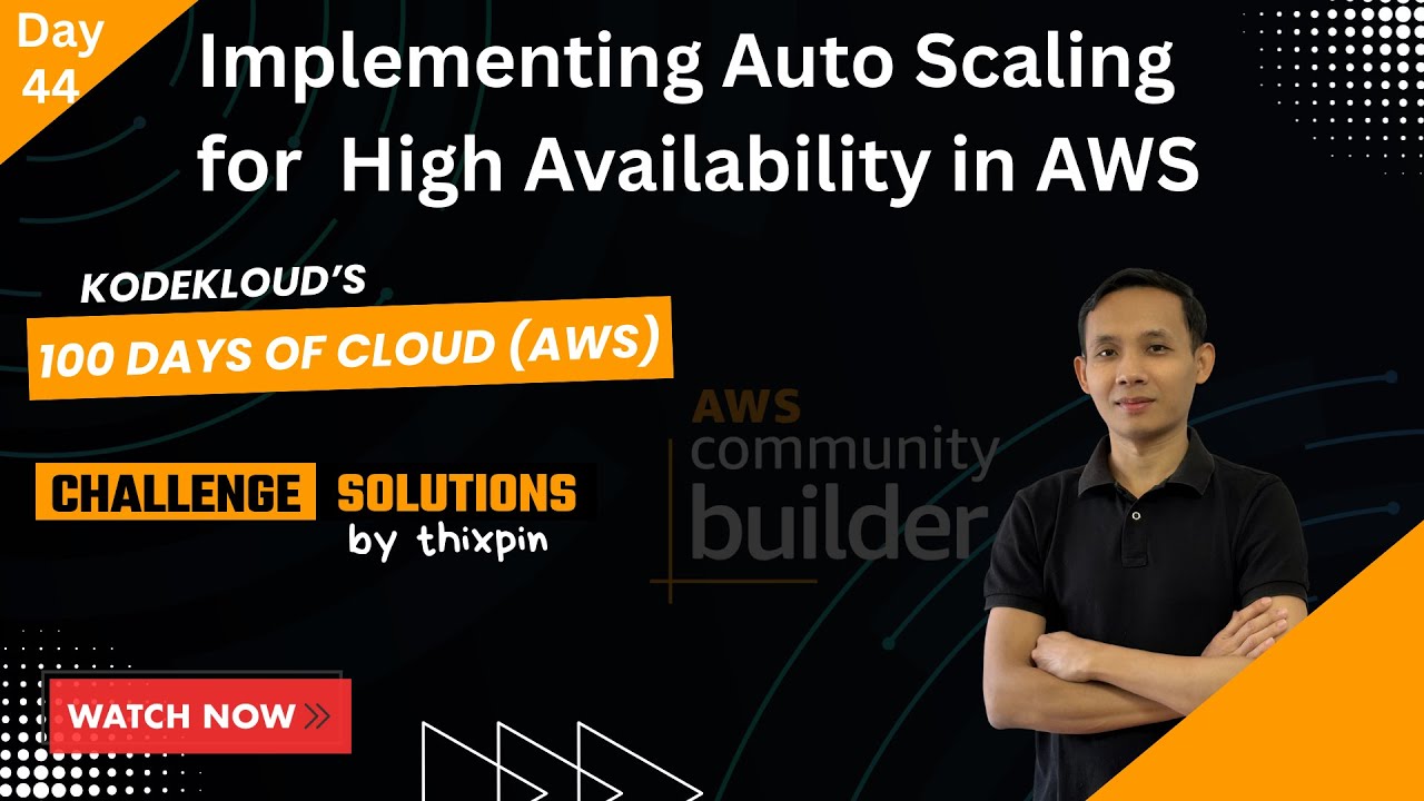 Day 44: Implementing Auto Scaling for High Availability in AWS | 100 Days of Cloud (AWS)