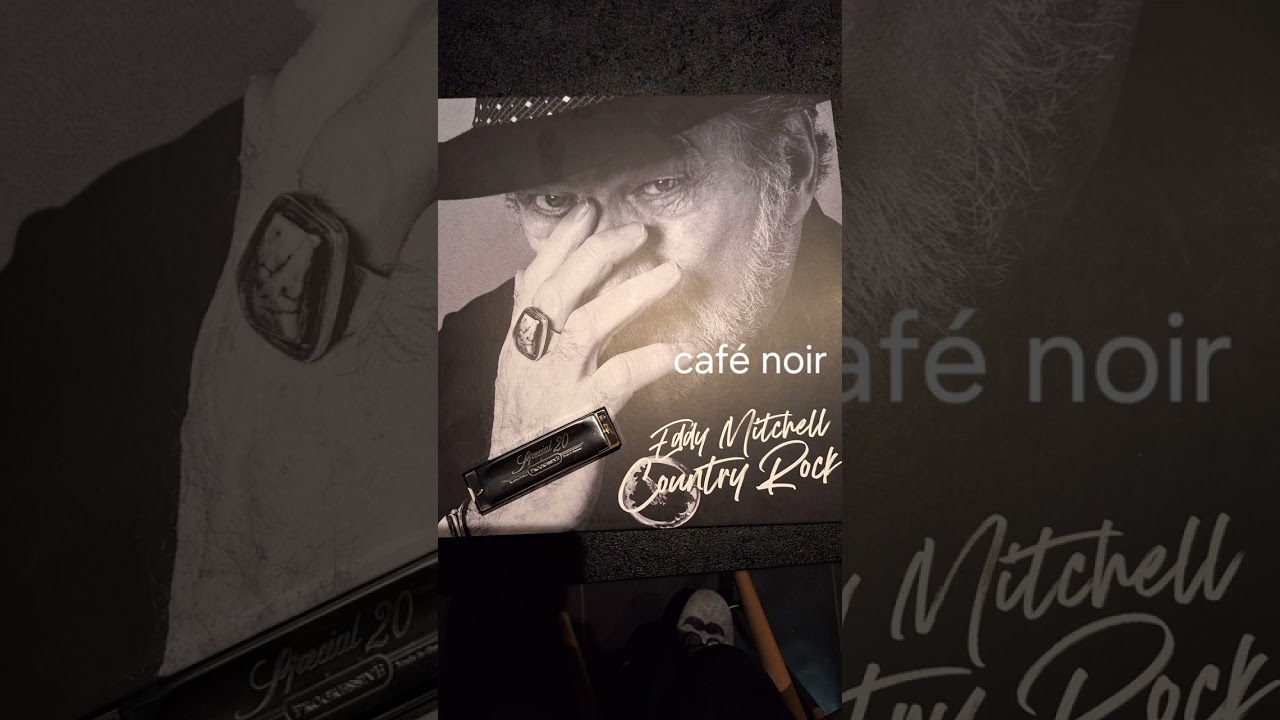 EDDY MITCHELL CAFE NOIR