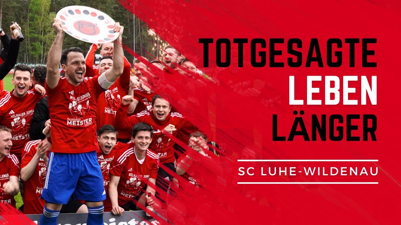 Wiederauferstehung SC Luhe Wildenau - Totgesagte leben länger