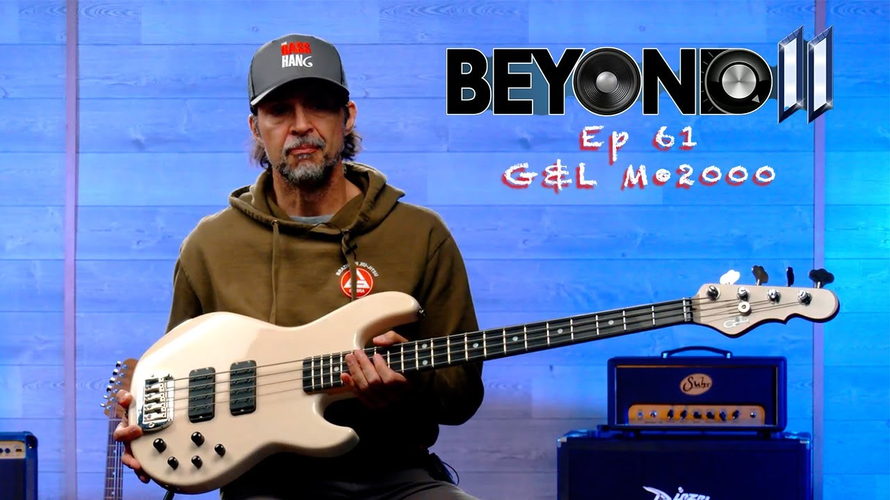 Beyond 11 Episode 61 G&L M•2000