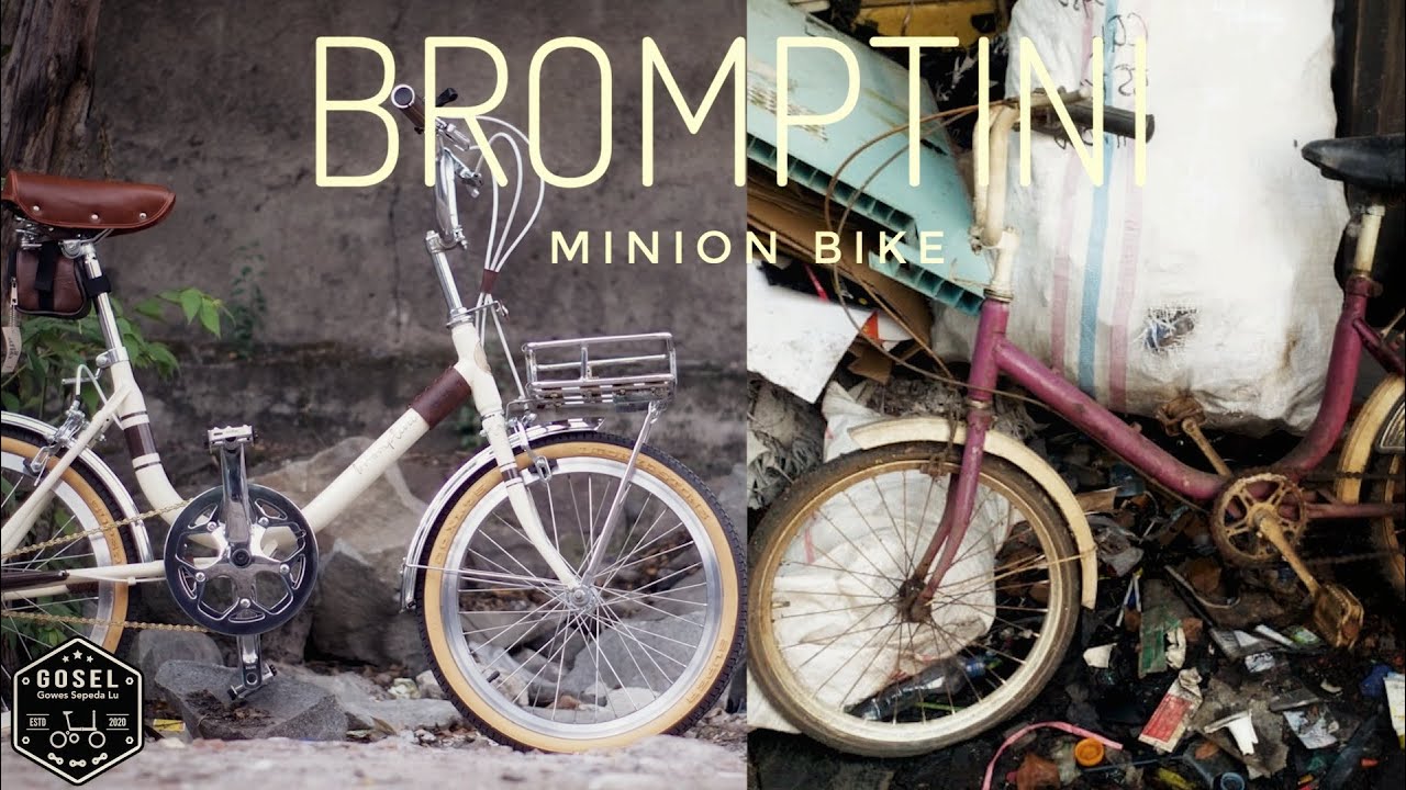 Restorasi Sepeda Minion (BROMPTINI)  | NGOPREK SEPEDA LU