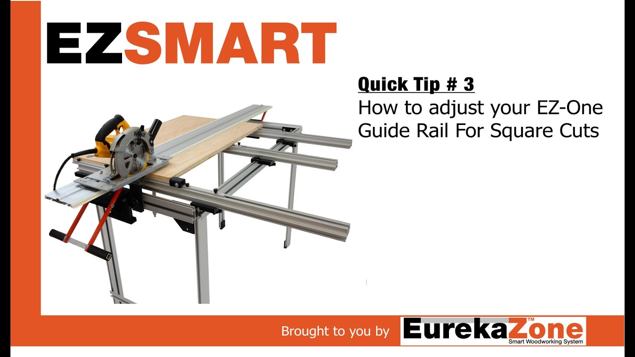 EZSMART Quick Tip #3 Squaring your EZ-One Guide Rail