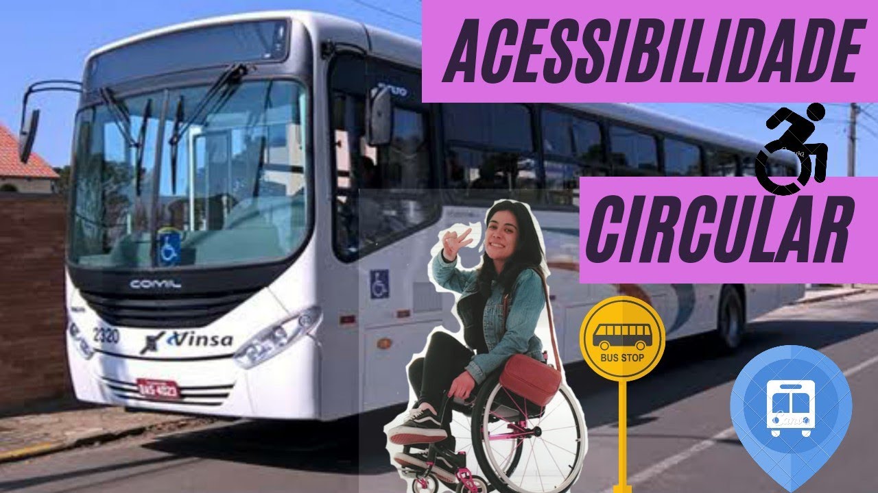 Como é acessibilidade no ônibus - circular  para cadeirante ?
