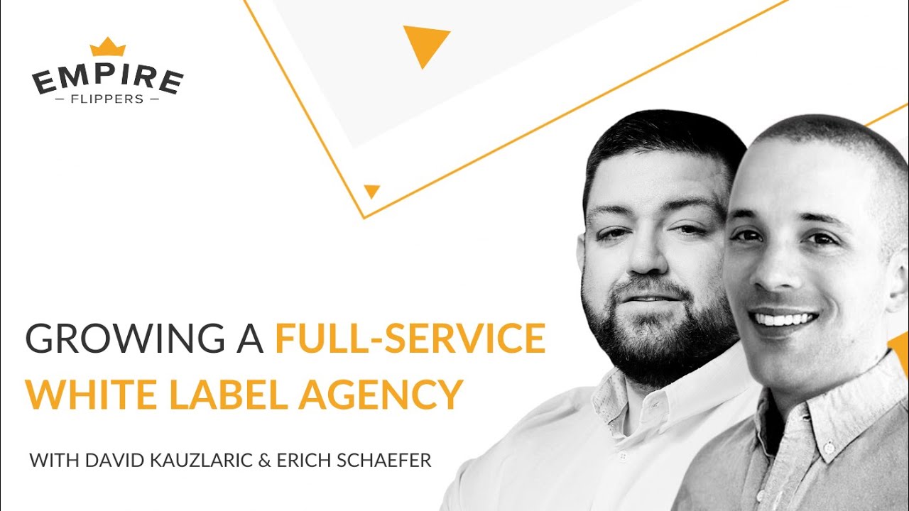 Growing a Full-Service, White-Label Agency with David Kauzlaric and Erich Schaefer [Ep.142]