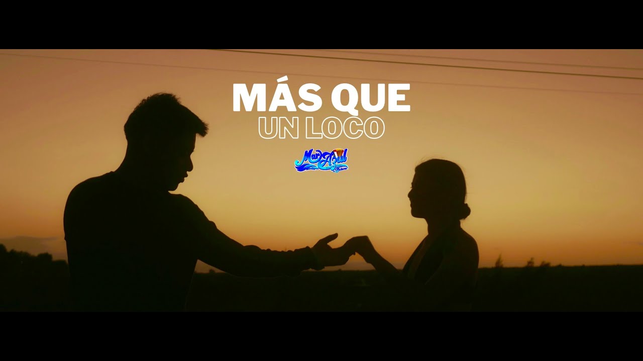 MAS QUE UN LOCO - MAR AZUL DE SECHURA