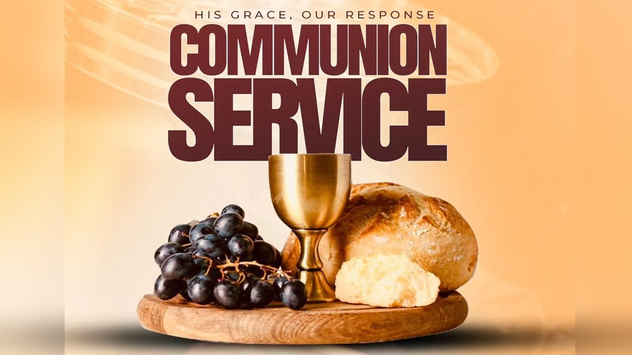 COMMUNION SERVICE || 1ST MARCH 2026